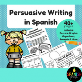 Persuasive Writing in Spanish (Escritura Persuasiva)