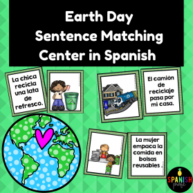 Earth Day Sentence Matching Center in Spanish (Centros de emparejar oraciones)